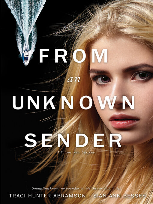 Title details for From an Unknown Sender by Traci Hunter Abramson - Available